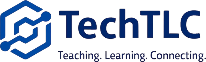 TechTLC: Teaching. Learning. Connecting.